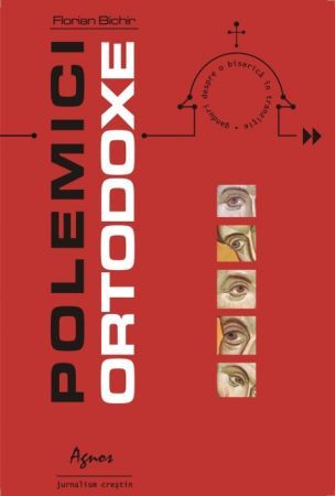 CARTEA SAPTAMANII: "Polemici Ortodoxe"