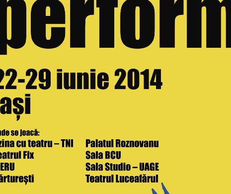 Iași – capitala teatrului și artelor performative din România