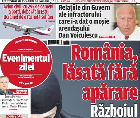 Ce puteţi citi în Evenimentul zilei de vineri, 18 iulie