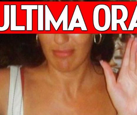 BOMBA! Cea mai cautata femeie din Romania  A FOST GASITA