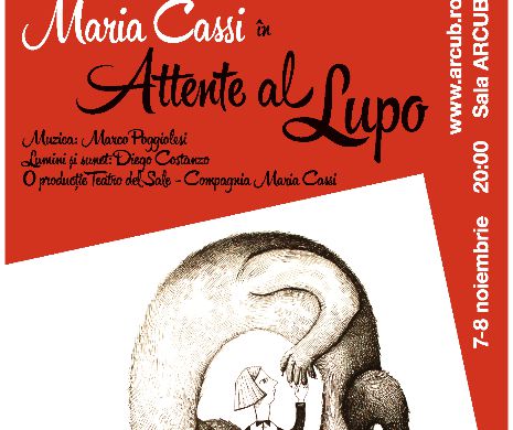 Maria Cassi aduce în România spectacolul de comedie „Attente al lupo”
