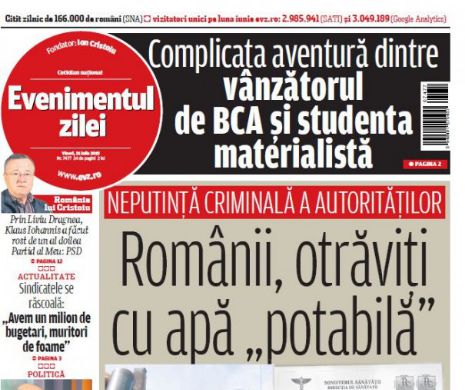 Ce puteţi citi în Evenimentul zilei de vineri, 31 iulie
