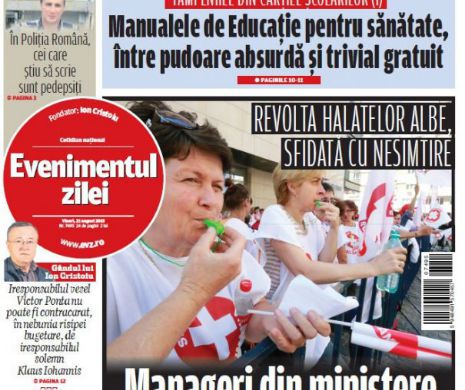 Ce puteţi citi în Evenimentul zilei de vineri, 21 august