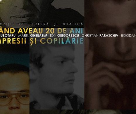 Expoziție inedită: „Când aveau 20 de ani. Impresii și Copilărie”