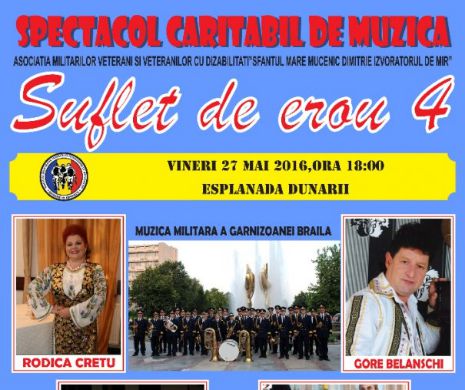 SUFLET DE EROU IV, în garnizoana Brăila. Spectacol de excepție la 157 de ani de la înființarea armei Geniu