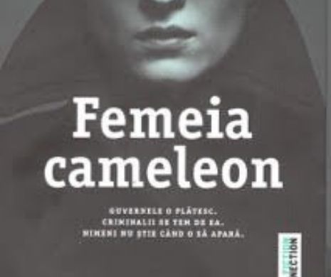SUSPANS cu GEORGE ARION. Femeia cameleon