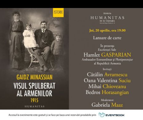 Visul spulberat al armenilor. 1915 - o carte extraordinară despre genocidul niciodată recunoscut de turci
