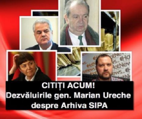 Generalul Marian Ureche face noi dezvăluiri despre arhiva SIPA. Războiul pentru dosarele magistraților a început de pe vremea lui Adrian Năstase!