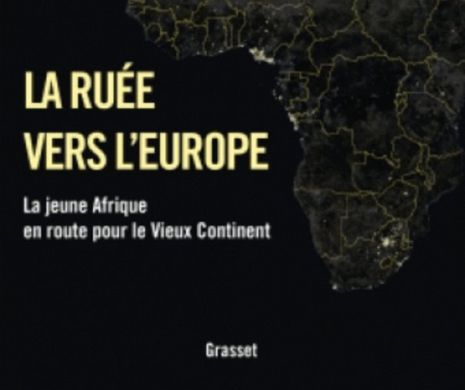 CARTEA care PROVOACĂ și „DERANJEAZĂ”. „Africanizarea Europei” în viziunea specialistului american Stephen Smith