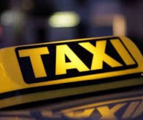 Taximetriştii, din nou în atenţia autorităţilor. Ce li se pregăteşte celor care încalcă legea