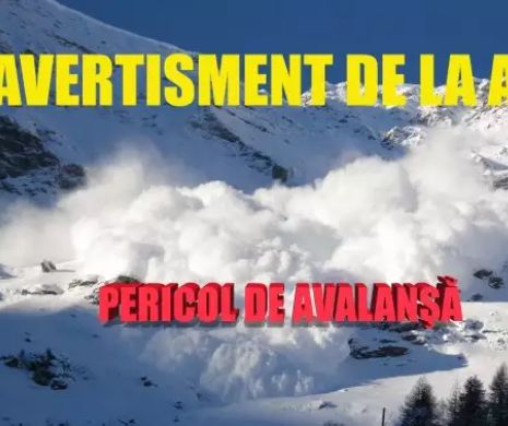 Avertisment de la ANM: Risc MAJOR de AVALANŞE în ROMÂNIA. Care zone sunt PERICULOASE pentru TURIŞTI