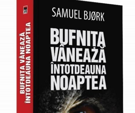 Bufnița vânează întotdeauna noaptea - un palpitant thriller psihologic