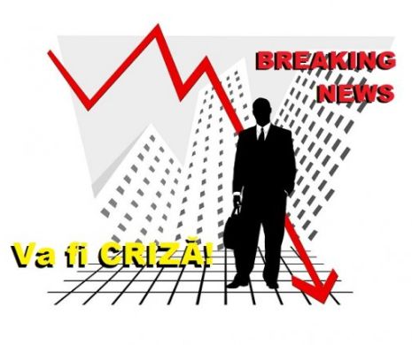 E SIGUR! Ne așteaptă că o nouă CRIZĂ mondială
