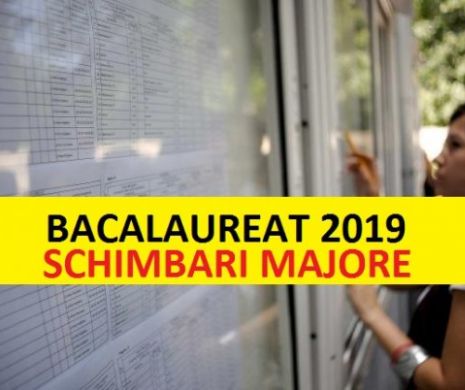 Atenție, PĂRINȚI! Se schimbă EXAMENUL DE BACALAUREAT 2019. Modificări MASIVE asupra ANULUI ȘCOLAR