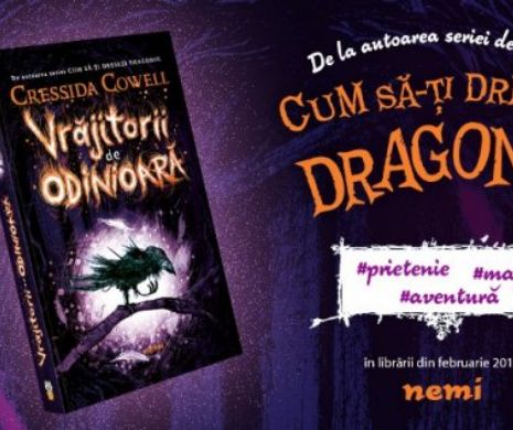 Vrăjitorii de odinioară - o nouă serie educativă și plină de aventuri, de la îndrăgita Cressida Cowell