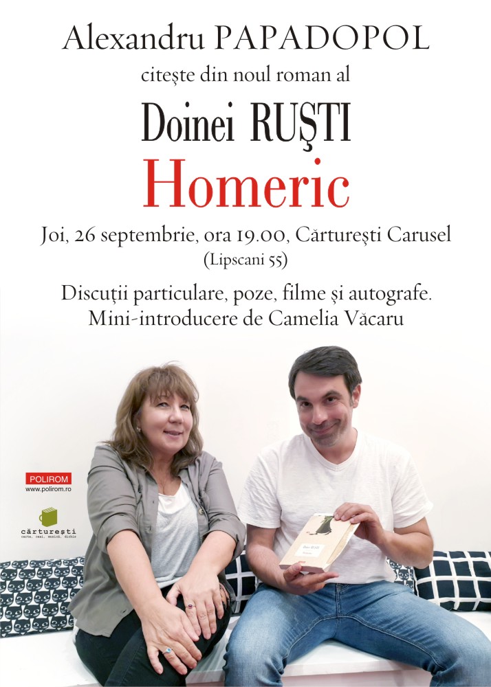 Alexandru Papadopol citește din Homeric, un nou roman semnat de Doina Ruști