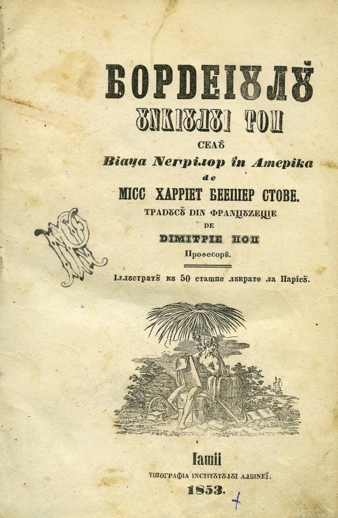 Ce se afla la Iași Despre Viaţa Negrilor din America în 1853