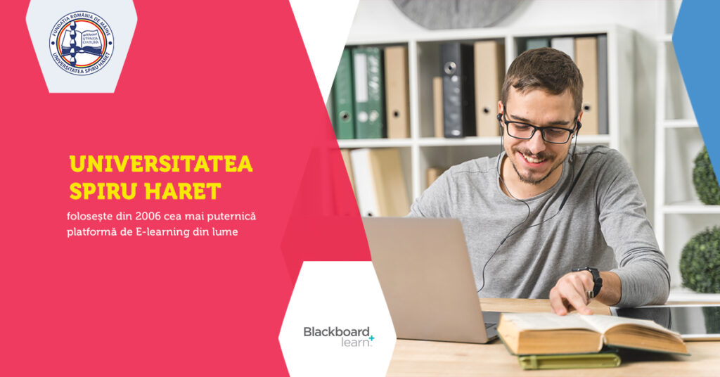Universitatea Spiru Haret a introdus în România cea mai puternică platformă de E-learning din lume, încă din 2006