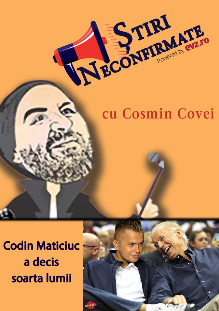 Știri neconfirmate - Ep3. Codin Maticiuc a decis soarta lumii
