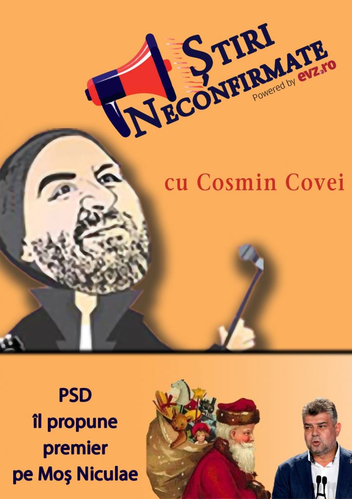 Știri neconfirmate Ep. 8. PSD îl propune premier pe Moș Niculae