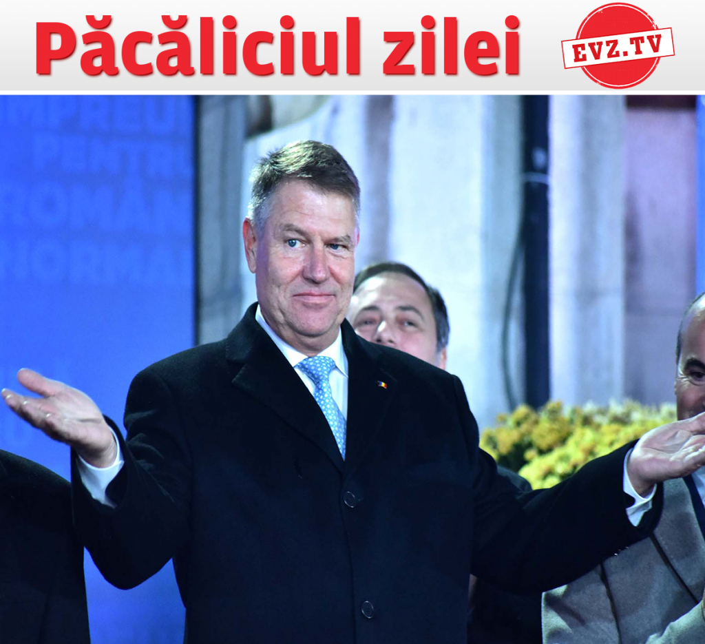 Klaus Iohannis, un super-păcălici căruia i se rupe de păcălicii pe care îi stăpânește. EVZ Play