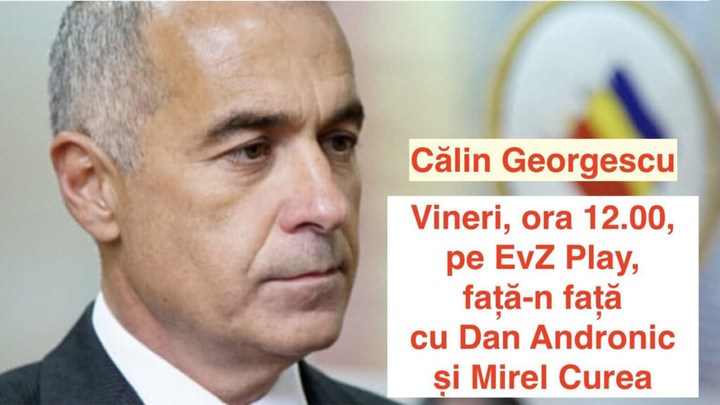 Călin Georgescu, eternul premier din umbră! Din umbra cui? Față-n față cu Dan Andronic și Mirel Curea. EVZ Play