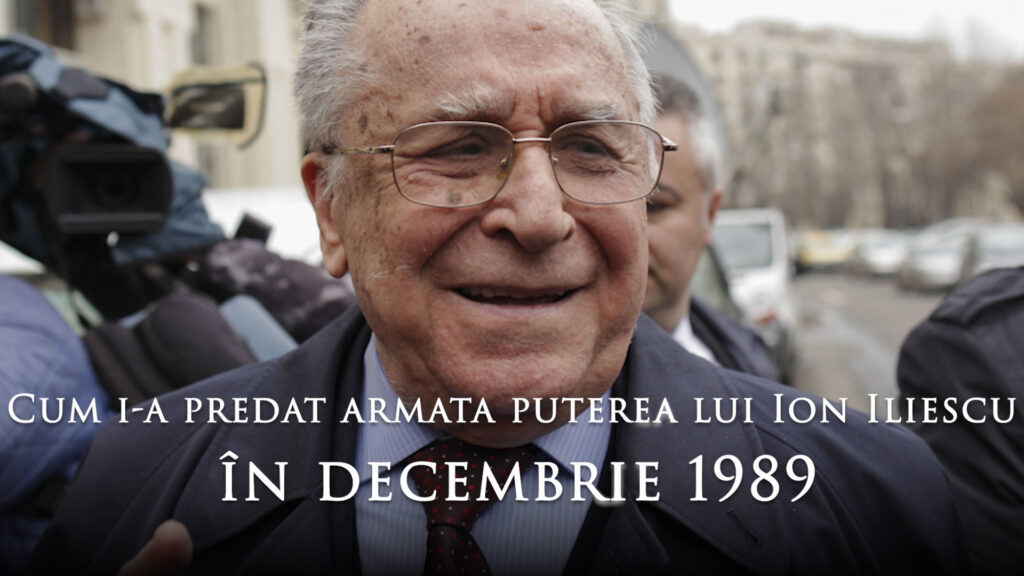 Cum i-a predat armata puterea lui Ion Iliescu în decembrie 1989