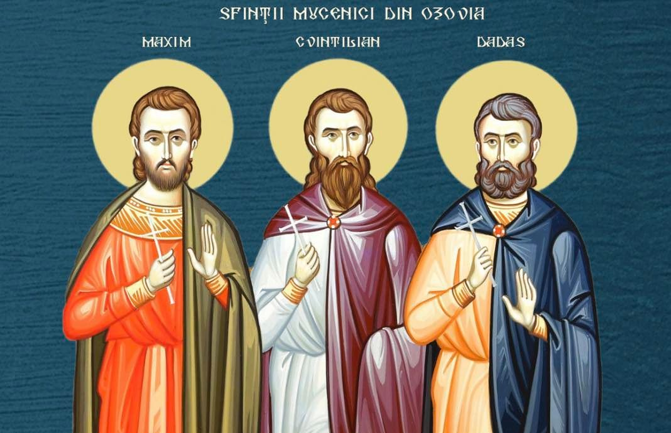 Calendar ortodox, 28 aprilie. Chinuri și jertfă pentru credință: Sfinții Mucenici Maxim, Cvintilian și Dadas