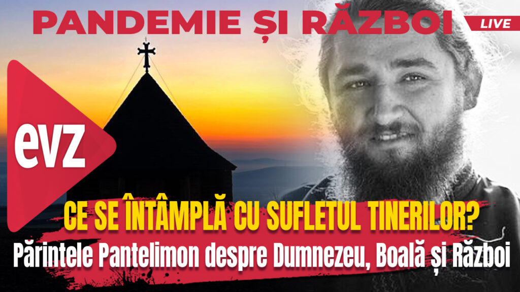 Părintele Pantelimon de la Mănăstirea Oașa, despre Dumnezeu, Boală și Război. Contrapunct EVZ