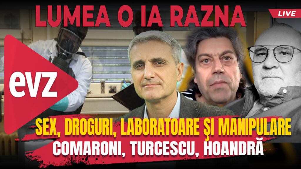 Sex, droguri, laboratoare şi manipulare. EvzPlay cu Bogdan Comaroni, Octavian Hoandră și Robert Turcescu