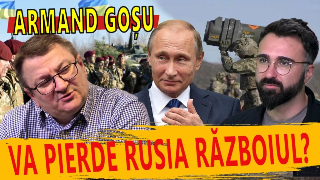 Armand Goșu, doctor în istoria Rusiei: Cine i-a încurcat planurile lui Putin?