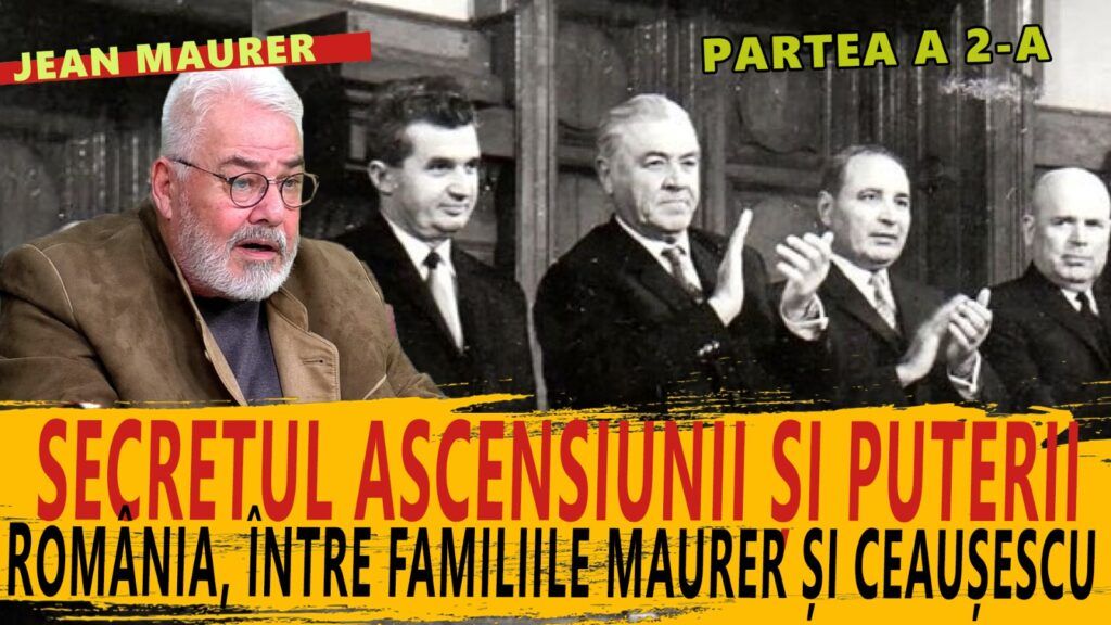 Jean Maurer - Secretul ascensiunii lui Nicolae Ceaușescu (II). Istoria secretă