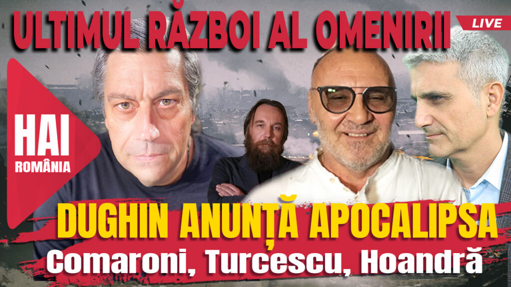 Dughin anunță Apocalipsa. Hai Live cu Turcescu!
