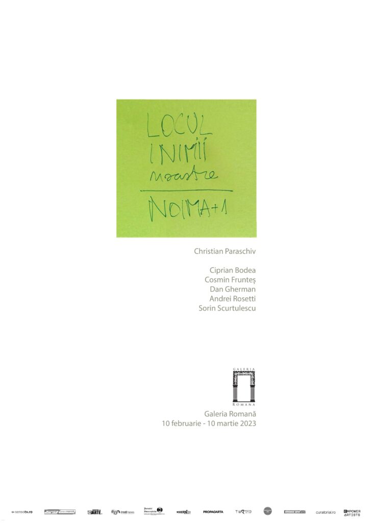 O nouă expoziție la Galeria Romană. „Locul inimii noastre” cu Christian Paraschiv și gruparea NOIMA