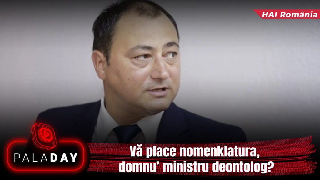 Exclusiv. Vă place nomenklatura, domnu’ ministru deontolog? Video