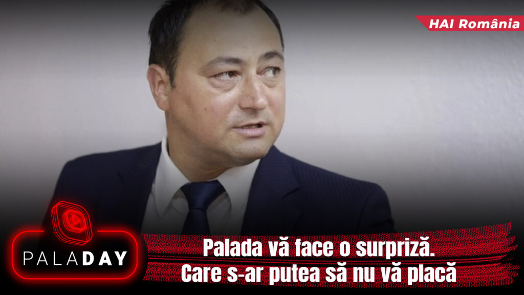 Palada vă face o surpriză. Care s-ar putea să nu vă placă. PalaDay