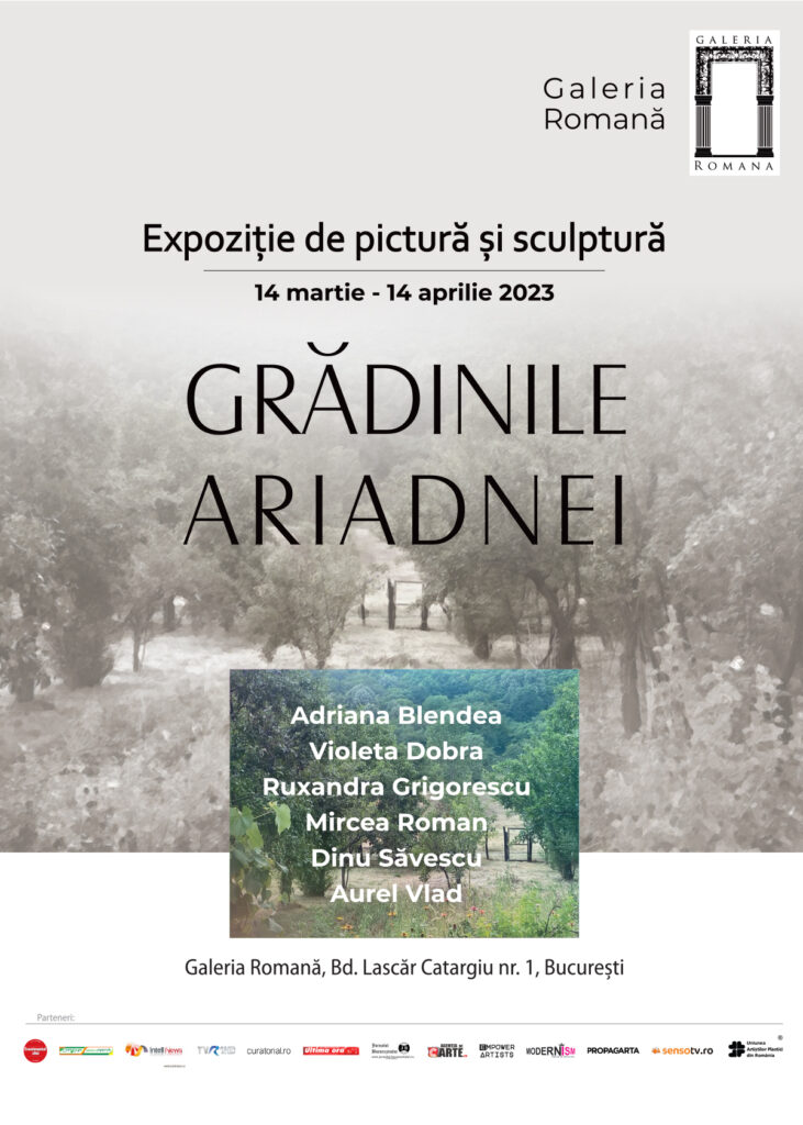 Grădinile Ariadnei, la Galeria Romană. Expoziție de pictură și sculptură