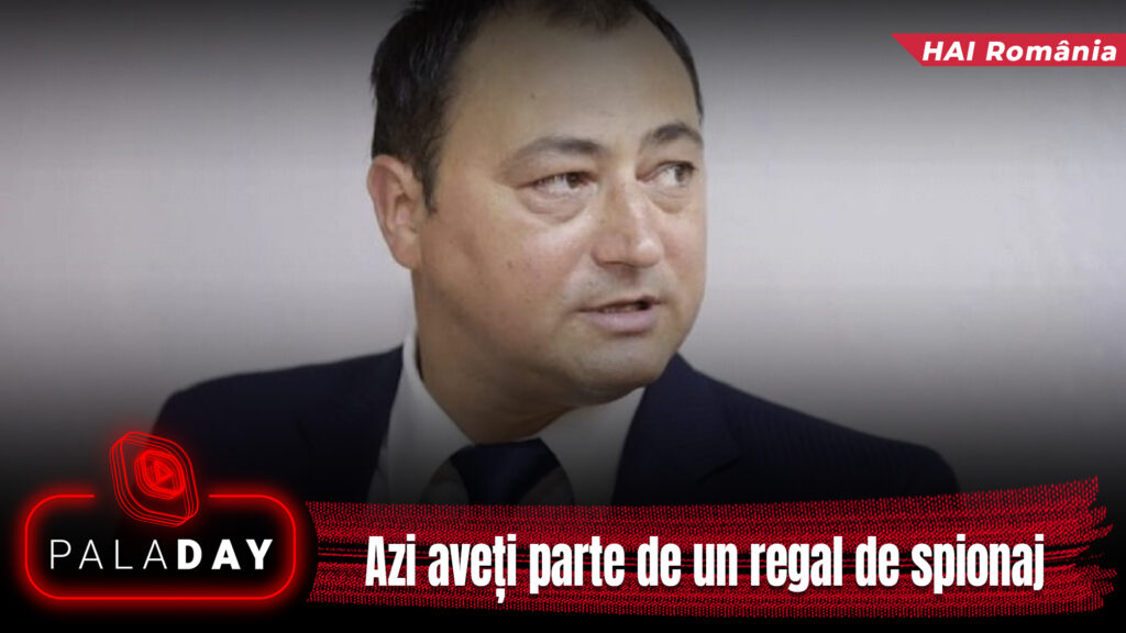 Exclusiv. Azi aveți parte de un regal de spionaj. PalaDay. Video