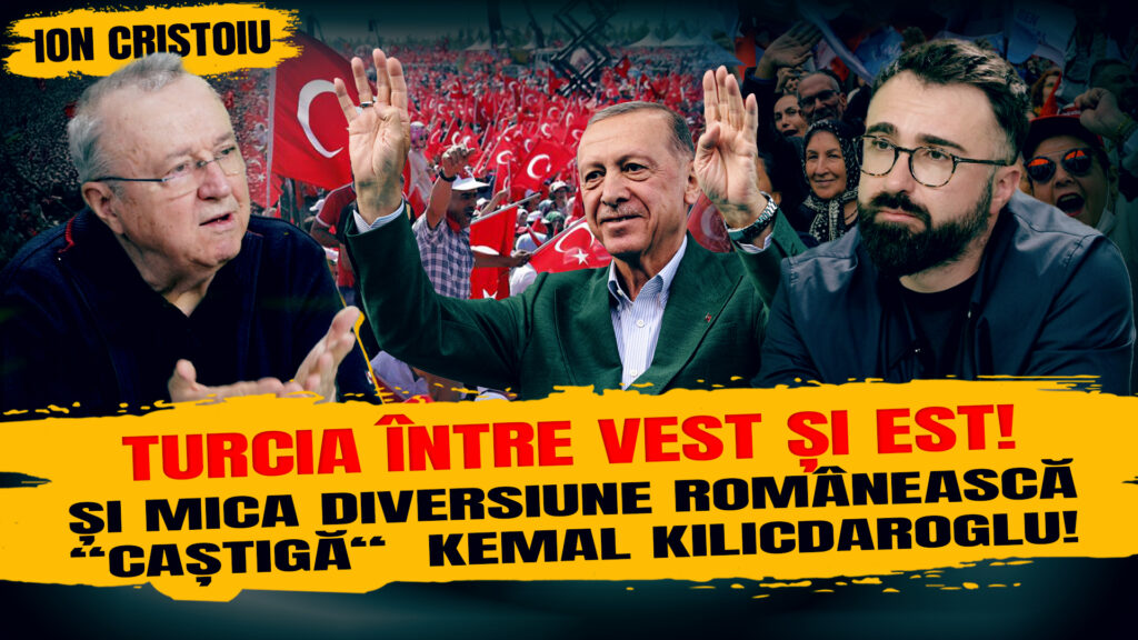 Ion Cristoiu: „E vremea dictatorilor? Ce urmează după realegerea lui Erdogan?” Cristache și Cristoiu, de la 15
