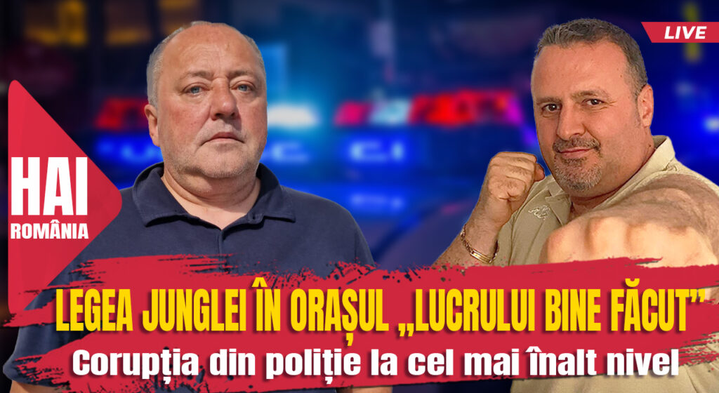 Legea Junglei în orașul „Lucrului Bine Făcut”. Corupția din Poliție la cel mai înalt nivel