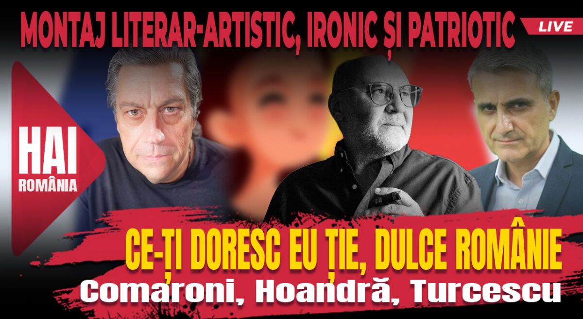 Ce-ți doresc eu ție, dulce Românie. Hai live cu Turcescu la 12