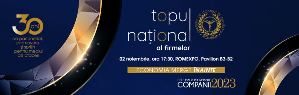 Performanța în afaceri este premiată! A 30-a ediție a Topului Național al Firmelor