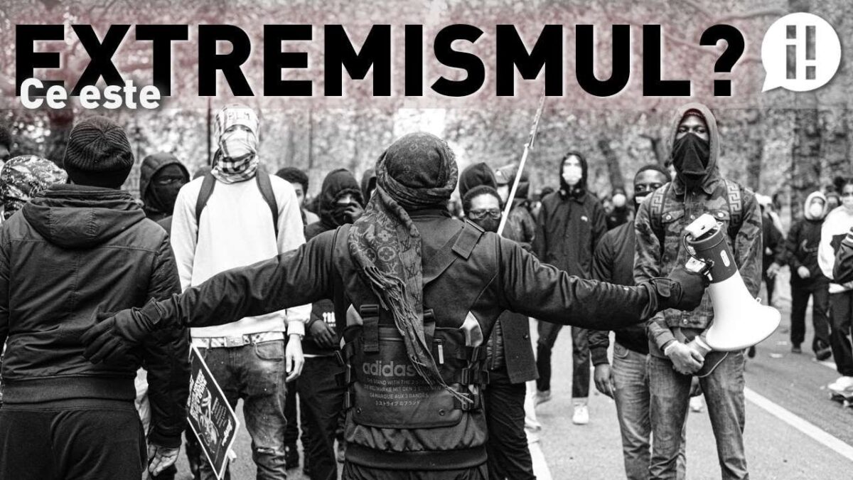 Extremismul de ieri și de azi. Cum va arăta viitorul?