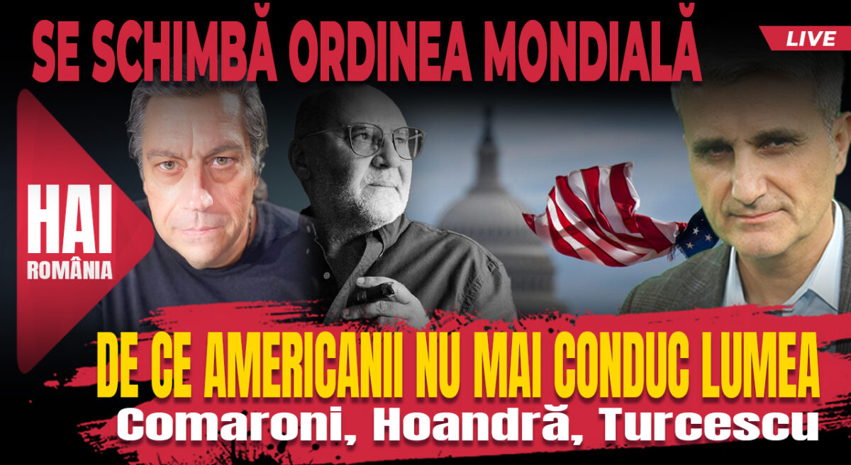 Exclusiv. De ce americanii nu mai conduc lumea. Hai live cu Turcescu. Video