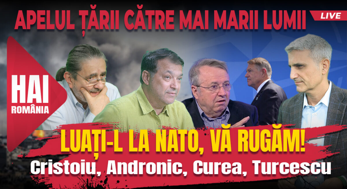 Luați-l la NATO, vă rugăm! Hai live cu Turcescu la 12:00