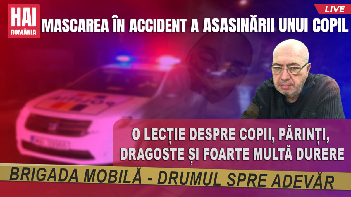 Mascarea în accident a asasinării unui copil. Brigada mobilă