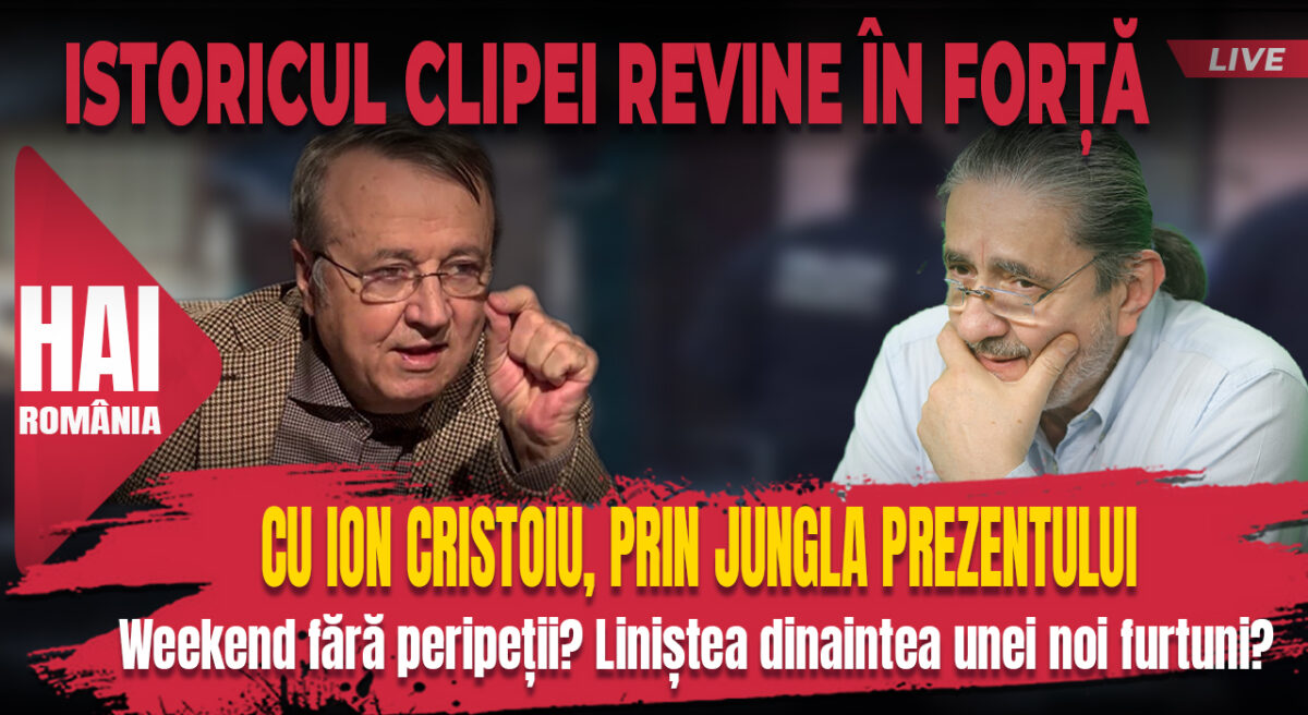 Cu Ion Cristoiu, prin jungla prezentului. ContrapunctEvZ la 12:00