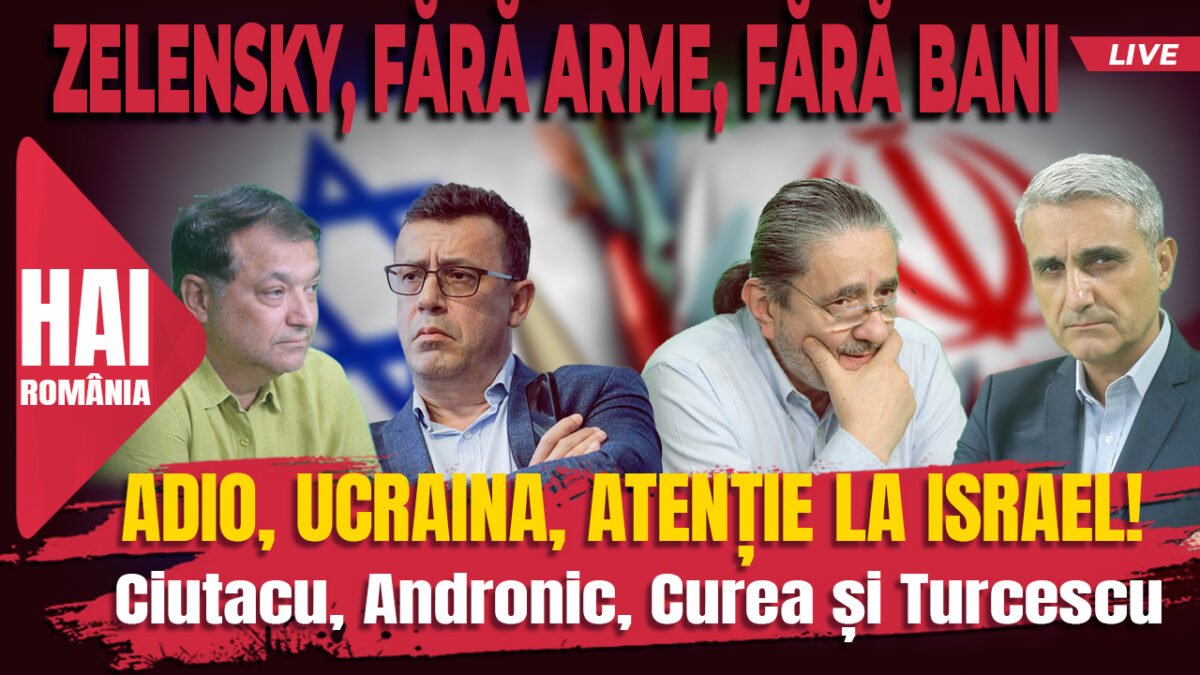 Adio, Ucraina, atenție la Israel! Hai live cu Turcescu la 12:00