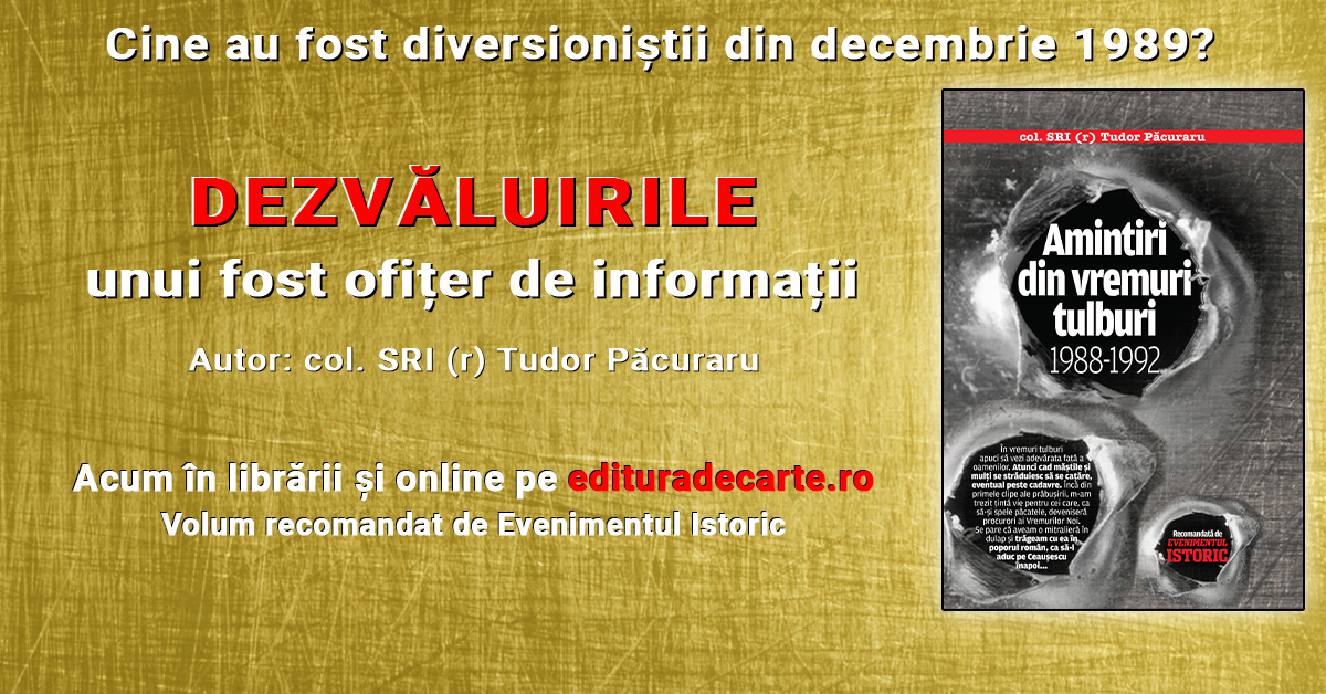 Amintiri din vremuri tulburi. 1988-1992 – Povestea unui fost ofițer de informații