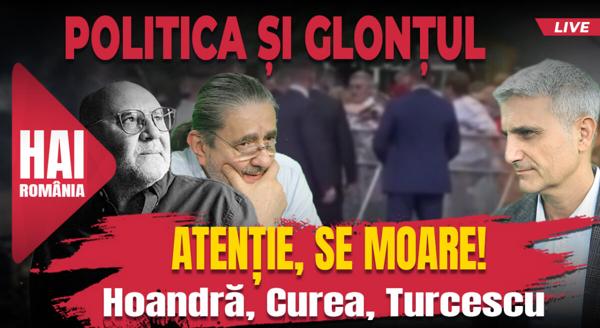 Atenție, se moare! Hai live cu Turcescu la 12:00